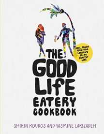 9781785031571-1785031570-GOOD LIFE EATERY COOKBOOK, THE