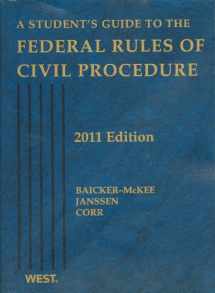 9780314274380-0314274383-A Student's Guide to the Federal Rules of Civil Procedure, 2011