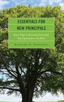 9781475871906-1475871902-Essentials for New Principals: Seven Steps to Becoming Successful, Key Expectations and Skills