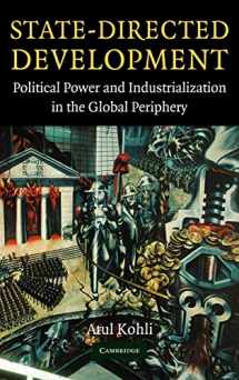 9780521836708-0521836700-State-Directed Development: Political Power and Industrialization in the Global Periphery