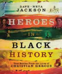 9780764205569-0764205560-Heroes in Black History: True Stories from the Lives of Christian Heroes