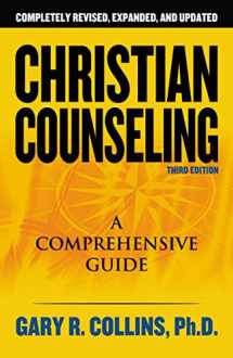 9781418503291-1418503290-Christian Counseling 3rd Edition: Revised and Updated