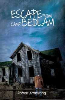 9781786298867-1786298864-Escape From Camp Bedlam