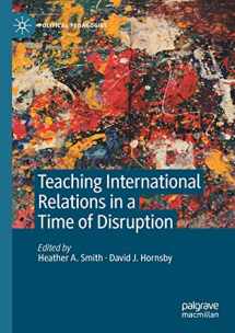 9783030564230-3030564231-Teaching International Relations in a Time of Disruption (Political Pedagogies)