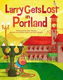 9781570616792-1570616795-Larry Gets Lost in Portland