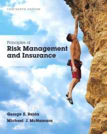 9780134082578-0134082575-Principles of Risk Management and Insurance