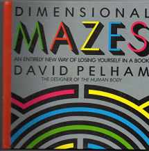 9780670827091-0670827096-Dimensional Mazes: An Entirely New Way of Losing Yourself in a Book
