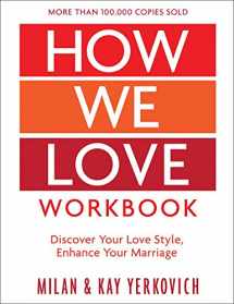 9780735290891-073529089X-How We Love Workbook, Expanded Edition: Making Deeper Connections in Marriage