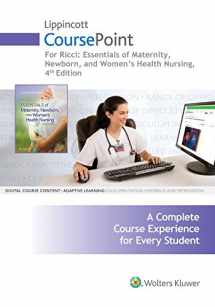 9781496350718-1496350715-Lippincott CoursePoint for Ricci: Essentials of Maternity, Newborn, and Women's Health Nursing