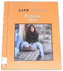 9780761400196-0761400192-Running Away (Life Issues)