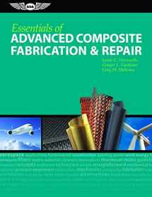 9781560277521-1560277521-Essentials of Advanced Composite Fabrication & Repair