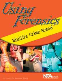 9780873552707-0873552709-Using Forensics: Wildlife Crime Scene!