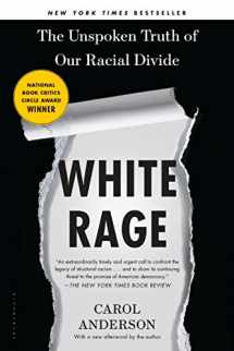 9781632864130-1632864134-White Rage: The Unspoken Truth of Our Racial Divide