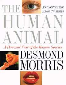 9780563370215-0563370211-The Human Animal: A Personal View of the Human Species
