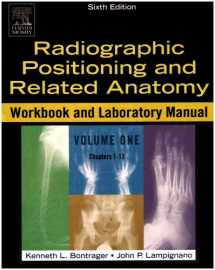 9780323025034-032302503X-Radiographic Positioning and Related Anatomy Workbook and Laboratory Manual. Two Vol.Set (Chapters 1-24)