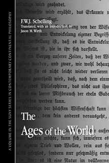 9780791444184-079144418X-The Ages of the World: (Fragment) from the Handwritten Remains, Third Versionj (C. 1815) (Suny Series in Contemporary Continental Philosophy)