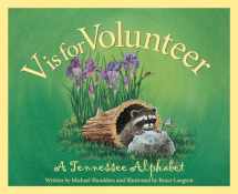 9781585360338-1585360333-V is for Volunteer: A Tennessee Alphabet (Discover America State by State)
