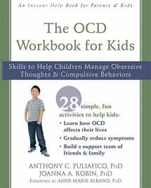 9781626259782-162625978X-The OCD Workbook for Kids: Skills to Help Children Manage Obsessive Thoughts and Compulsive Behaviors (An Instant Help Book for Parents & Kids)