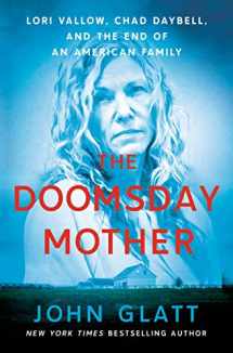 9781250276674-1250276675-The Doomsday Mother: Lori Vallow, Chad Daybell, and the End of an American Family