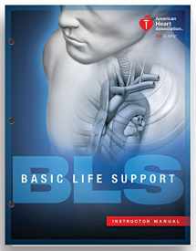 9781616694067-1616694068-Basic Life Support (BLS) Instructor Manual (2015 AHA Guidelines for CPR andECC)