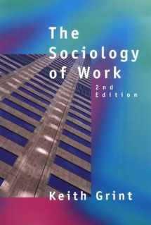 9780745620572-0745620574-Sociology of Work