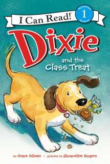 9780062086051-0062086057-Dixie and the Class Treat (I Can Read Level 1)