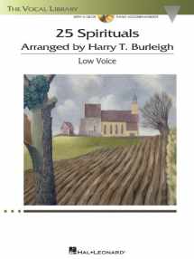 9781458418234-1458418235-25 Spirituals Arranged by Harry T. Burleigh With companion recordings of Piano Accompaniments Low Voice, Book/Audio Online (The Vocal Library)