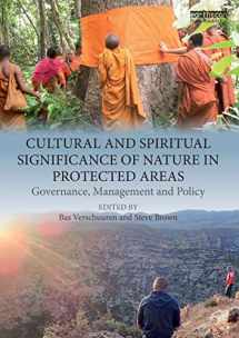 9781138091191-1138091197-Cultural and Spiritual Significance of Nature in Protected Areas: Governance, Management and Policy