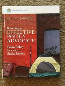 9781285064079-1285064070-Becoming an Effective Policy Advocate: From Policy Practice to Social Justice
