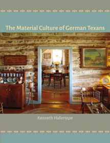 9781623493820-162349382X-The Material Culture of German Texans