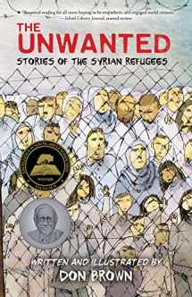 9780358452140-0358452147-The Unwanted: Stories of the Syrian Refugees