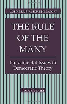 9780813314549-0813314542-The Rule Of The Many: Fundamental Issues In Democratic Theory (Focus Series)