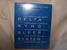 9781559612265-1559612266-Delta Sync Sleep System: Breakthrough Audio Technology Combines Brainwave Frequencies With Ambient Music to Promote Deep Sleep
