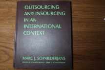 9780765615855-0765615851-Outsourcing and Insourcing in an International Context