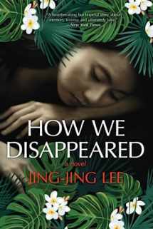 9781335013941-1335013946-How We Disappeared