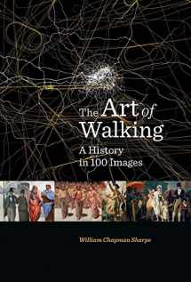 9780300266849-0300266847-The Art of Walking: A History in 100 Images