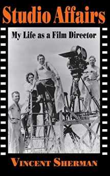 9780813119755-0813119758-Studio Affairs: My Life as a Film Director