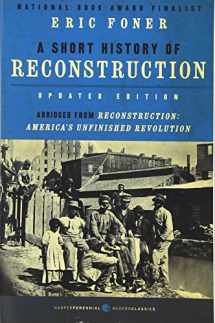 9780062370860-0062370863-A Short History of Reconstruction [Updated Edition] (Harper Perennial Modern Classics)