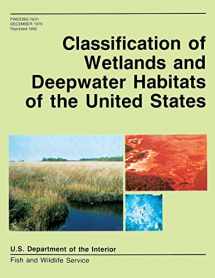 9781490566757-1490566759-Classification of Wetlands and Deepwater Habitats of the United States