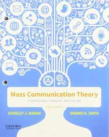 9780190942793-0190942797-Mass Communication Theory: Foundations, Ferment, and Future
