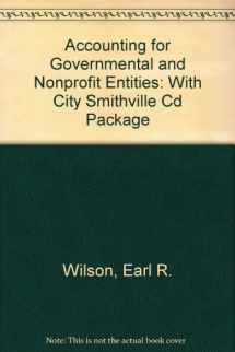 9780073100968-007310096X-Accounting for Governmental and Nonprofit Entities: With City Smithville Cd Package