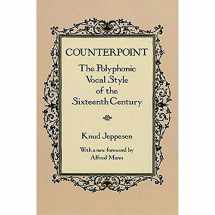 9780486270364-048627036X-Counterpoint: The Polyphonic Vocal Style of the Sixteenth Century (Dover Books On Music: Analysis)