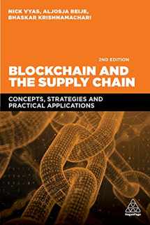 9781398605213-1398605212-Blockchain and the Supply Chain: Concepts, Strategies and Practical Applications