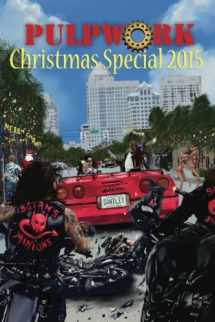 9780692573457-0692573453-The PulpWork Christmas Special 2015