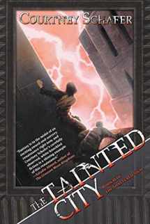 9781597804035-1597804037-The Tainted City: The Shattered Sigil, Book Two
