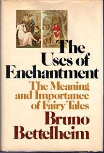 9780394497716-0394497716-The Uses of Enchantment: The Meaning and Importance of Fairy Tales