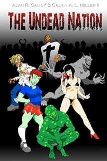 9781453694879-1453694870-The Undead Nation Anthology: Zombies, Werewolves, Vampires, Aliens, and other Fantastic Beings