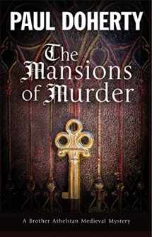 9781780295824-1780295820-The Mansions of Murder (A Brother Athelstan Medieval Mystery, 18)