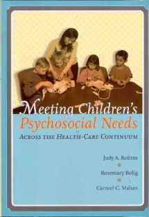 9780890799925-089079992X-Meeting Children's Psychosocial Needs Across The Health-Care Continuum