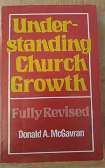 9780802815217-0802815219-Understanding Church Growth
